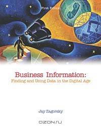 Business Information: Finding and Using Data in the Digital Age