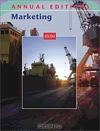 Annual Editions: Marketing 03/04