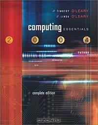 Computing Essentials 2004 Complete w/ PowerWeb & Interactive Companion