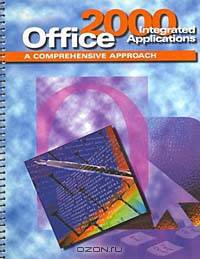 MS Office 2000 Integrated Activities: A Comprehensive Approach, Text-Workbook