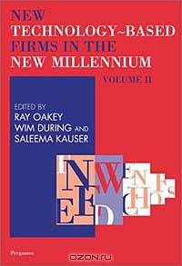 New Technology-Based Firms in the New Millennium, Volume II