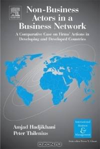 Non-Business Actors in a Business Network : A Comparative Case on Firms