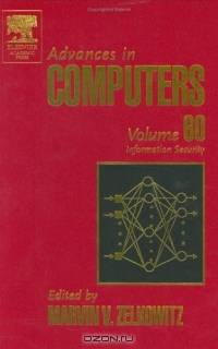 Advances in Computers, Volume 60 : Information Security (Advances in Computers)