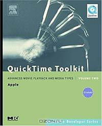 QuickTime Toolkit Volume Two : Advanced Movie Playback and Media Types (Quicktime Developer Series)