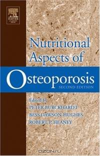 Nutritional Aspects of Osteoporosis, Second Edition