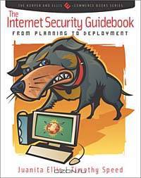 The Internet Security Guidebook: From Planning to Deployment