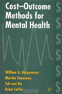 Cost-Outcome Methods for Mental Health