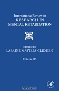 International Review of Research in Mental Retardation, Volume 35