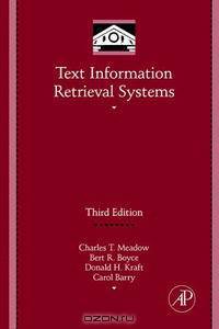 Text Information Retrieval Systems, Third Edition (Library and Information Science) (Library and Information Science)
