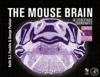 The Mouse Brain in Stereotaxic Coordinates, Compact 3rd Edition, Third Edition: The coronal plates and diagrams