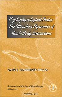 Psychophysiological States, Volume 80: The Ultradian Dynamics of Mind-Body Interactions