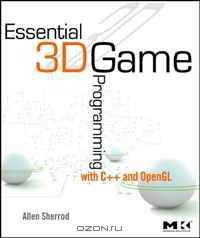 Essential 3D Game Programming: with C++ and OpenGL