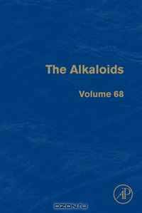 The Alkaloids, Volume 68: Chemistry and Biology