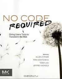 No Code Required: Giving Users Tools to Transform the Web