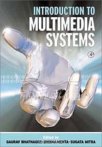 Introduction to Multimedia Systems