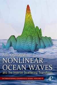 Nonlinear Ocean Waves & the Inverse Scattering Transform, Volume 97 (International Geophysics)