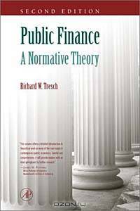 Public Finance: A Normative Theory, Second Edition