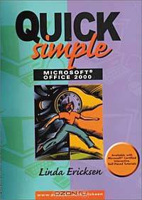 Quick, Simple Microsoft Office 2000