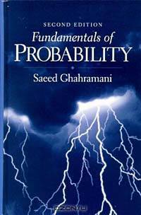 Fundamentals of Probability (2nd Edition)