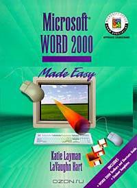 Microsoft Word 2000 Made Easy (Layman & Hart