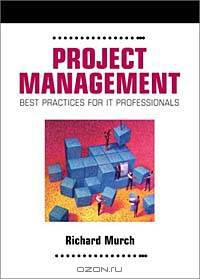 Project Management : Best Practices for IT Professionals