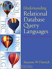Understanding Relational Database Query Languages