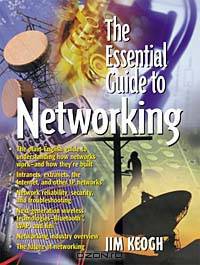 Essential Guide to Networking, The