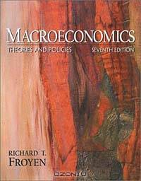 Macroeconomics: Theories and Policies (7th Edition)