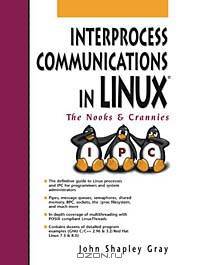 Interprocess Communications in Linux: The Nooks and Crannies