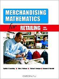 Merchandising Mathematics for Retailing (3rd Edition)