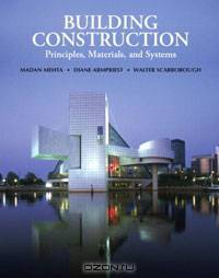 Building Construction: Principles, Materials, and Systems