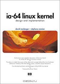 IA-64 Linux Kernel: Design and Implementation