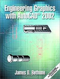 Engineering Graphics with AutoCAD 2002