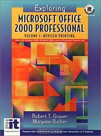 Exploring Microsoft Office 2000 (Volume I Revised)