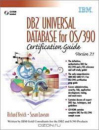 DB2 Universal Database for OS/390 Version 7.1 Certification Guide