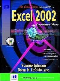 Microsoft Excel Comprehensive, Volume I and II 2002 (SELECT Series)