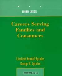 Careers Serving Families and Consumers (4th Edition)