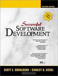 Successful Software Development (2nd Edition)