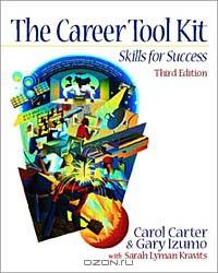 The Career ToolKit: Skills for Success (3rd Edition)
