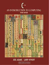 C++:An Introduction to Computing