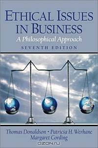 Ethical Issues in Business: A Philosophical Approach (7th Edition)