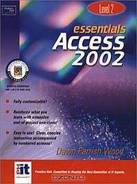 Essentials: Access 2002 Level 2