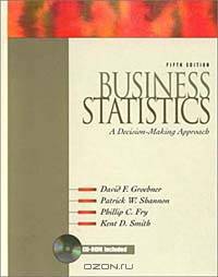 Business Statistics: A Decision-Making Approach (5th Edition)