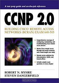 CCNP 2.0: Building Cisco Remote Access Networks (BCRAN) Exam 640-505