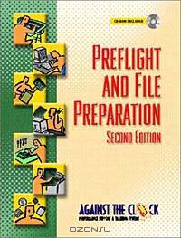 Preflight and File Preparation, Second Edition