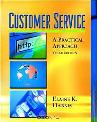 Customer Service: A Practical Approach