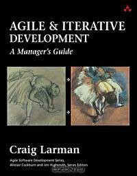 Agile and Iterative Development: A Manager