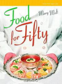 Food for Fifty (12th Edition)