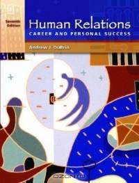Human Relations for Career and Personal Success (7th Edition)
