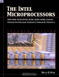 INTEL Microprocessors 8086/8088, 80186/80188, 80286, 80386, 80486, Pentium, Prentium ProProcessor, Pentium II, III, 4 (7th Edition)
